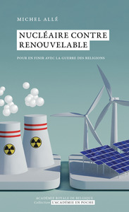 Nucléaire contre renouvelable. 2e édition