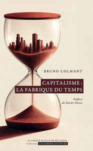 Capitalisme : la fabrique du temps