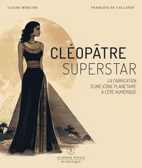 Cléopâtre superstar