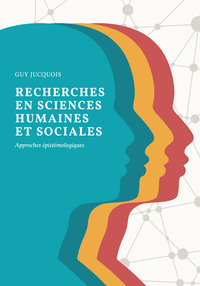 RECHERCHES EN SCIENCES HUMAINES ET SOCIALES - APPROCHES EPISTEMOLOGIQUES