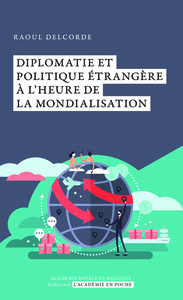 Diplomatie et politique étrangère à l'heure de la mondialisation