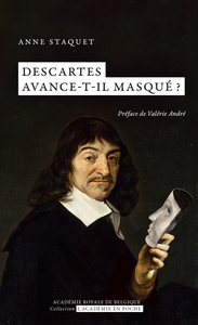 DESCARTES AVANCE-T-IL MASQUE ?