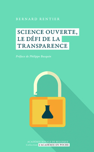SCIENCE OUVERTE, LE DEFI DE LA TRANSPARENCE