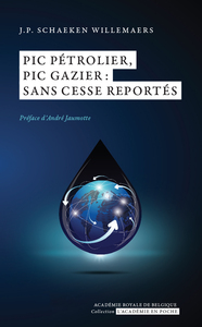 PIC PETROLIER, PIC GAZIER : SANS CESSE REPORTES