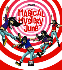 MAGICAL MYSTERY JUNE