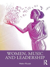 Women, Music and Leadership