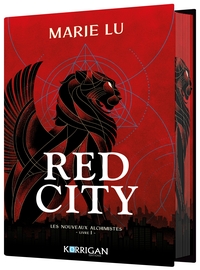 LES NOUVEAUX ALCHIMISTES T1 - RED CITY