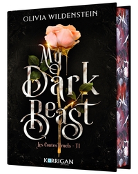 LES CONTES CRUELS T1 - MY DARK BEAST