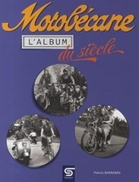 MOTOBECANE, L'ALBUM DU SIECLE