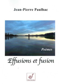 EFFUSIONS ET FUSION