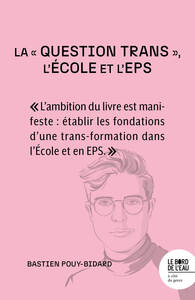La « question trans », l'École et l'EPS