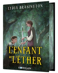 LE TISSEUR DU ROI T2 COLLECTOR - L'ENFANT DE L'ETHER