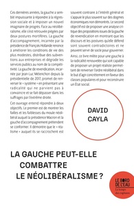 LA GAUCHE PEUT-ELLE COMBATTRE LE NEOLIBERALISME ?