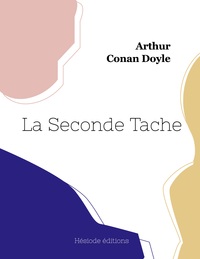LA SECONDE TACHE