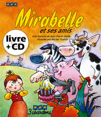 MIRABELLE ET SES AMIS