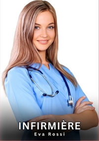 INFIRMIERE - HISTOIRES EROTIQUES INTERDITES DE SEXE TABOU POUR ADULTES