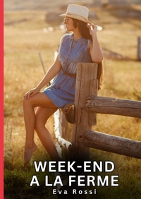 Week-end a la Ferme