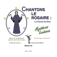 CHANTONS LE ROSAIRE, MYSTERES LUMINEUX CD - AUDIO