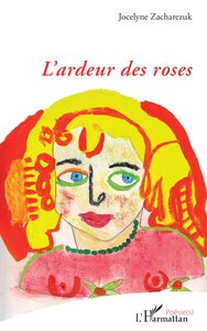 L’ardeur des roses