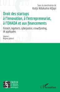 Droit des startups à l’innovation, à l’entrepreneuriat, à L’OHADA et aux financements