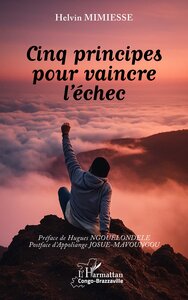 CINQ PRINCIPES POUR VAINCRE L'ECHEC