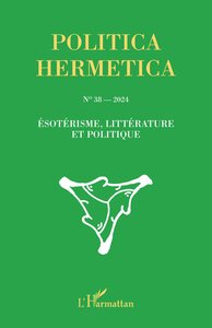 ESOTERISME, LITTERATURE ET POLITIQUE - VOL382024