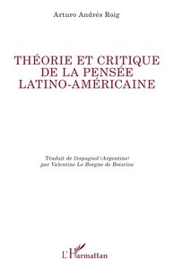 Théorie et critique de la pensée latino-américaine