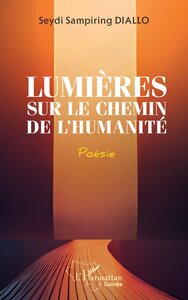 Lumières sur le chemin de l'humanité