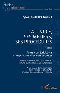 La justice, ses métiers, ses procédures  - 5è édition