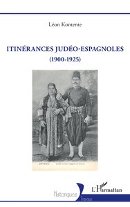 ITINERANCES JUDEO-ESPAGNOLES (1900-1925)