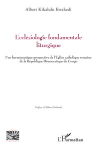 Ecclésiologie fondamentale liturgique