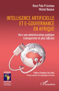 INTELLIGENCE ARTIFICIELLE ET E-GOUVERNANCE EN AFRIQUE - VERS UNE ADMINISTRATION PUBLIQUE TRANSPARENT