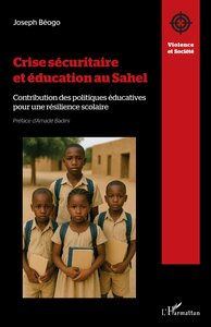 Crise sécuritaire et éducation au Sahel