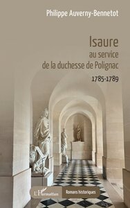 Isaure au service de la duchesse de Polignac