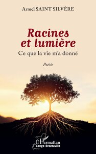 Racines et lumière