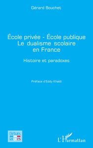 École privée - École publique    Le dualisme scolaire en France