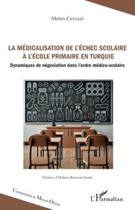 La médicalisation de l’échec scolaire à l’école primaire en Turquie