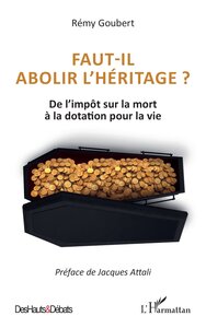 Faut-il abolir l’héritage ?