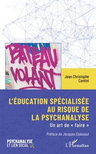 LEDUCATION SPECIALISEE AU RISQUE DE LA PSYCHANALYSE - UN ART DE  FAIRE