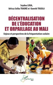Décentralisation de l’éducation et orpaillage au Mali