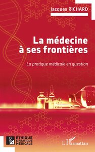 La médecine à ses frontières