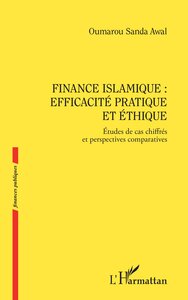 Finance islamique : efficacité pratique et éthique