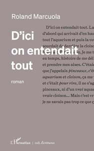 D’ici on entendait tout