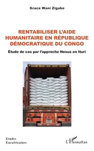 Rentabiliser l’aide humanitaire en République Démocratique du Congo