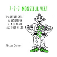 7-7-7 Monsieur vert