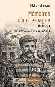 Mémoires d’outre-bagne