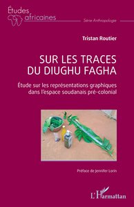 Sur les traces du diughu fagha