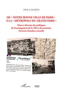 De notre bonne ville de Paris à la métropole du grand Paris