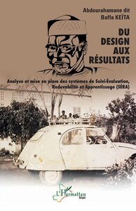 DU DESIGN AUX RESULTATS - ANALYSE ET MISE EN PLACE DES SYSTEMES DE SUIVI-EVALUATION, REDEVABILITE ET