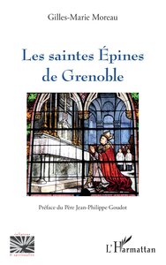 LES SAINTES EPINES DE GRENOBLE